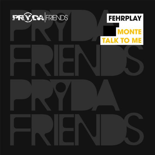 Fehrplay - Monte - Talk To Me