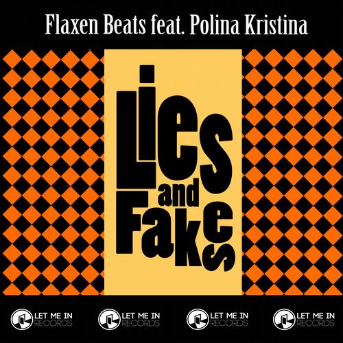 Flaxen Beats Ft Polina Kristina - Lies and Fakes