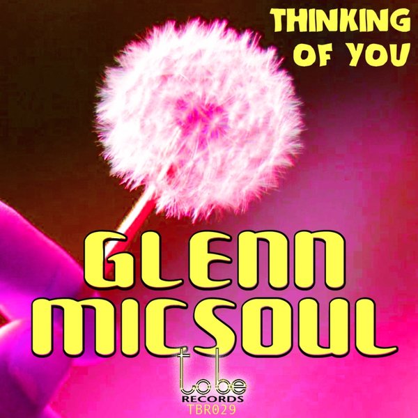 Glenn Micsoul - Thinking Of You