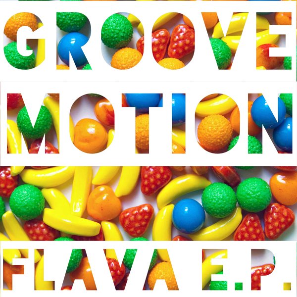 Groove Motion - Flava EP