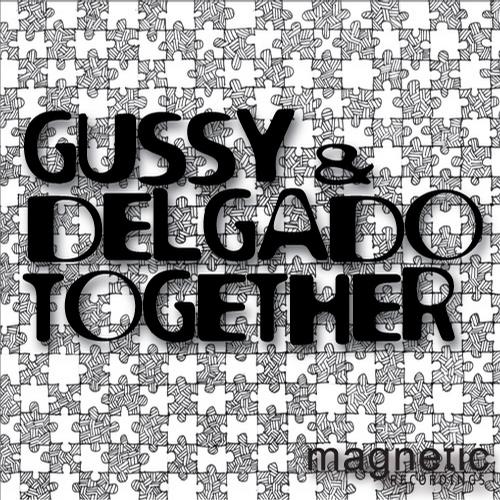Gussy & Delgado - Together