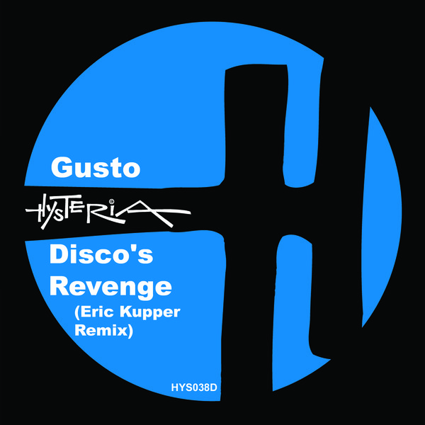 Gusto - Disco's Revenge (Eric Kupper 2013 Remix)