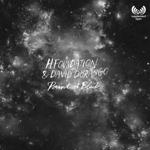 H Foundation & David Durango - Paint It Black