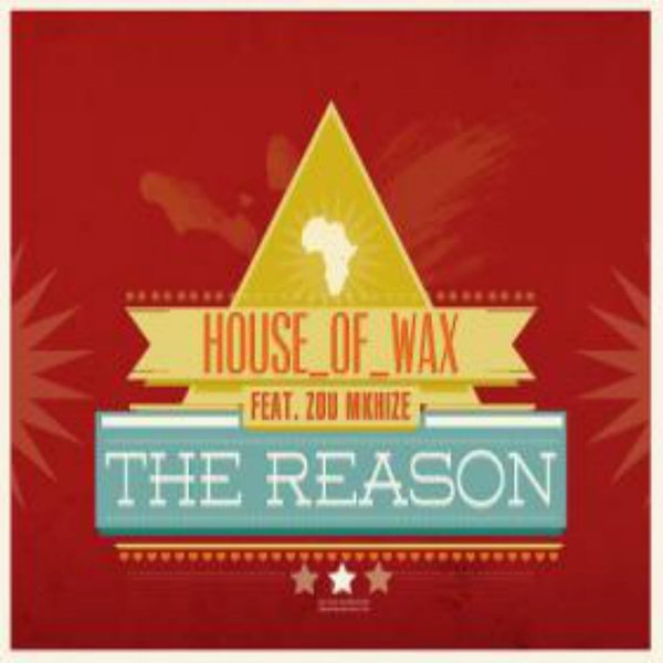 House Of Wax - The Reason