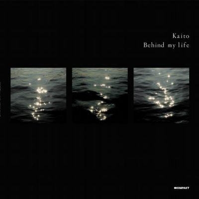 00-Kaito-Behind My Life KOMPAKT284-2013--Feelmusic.cc