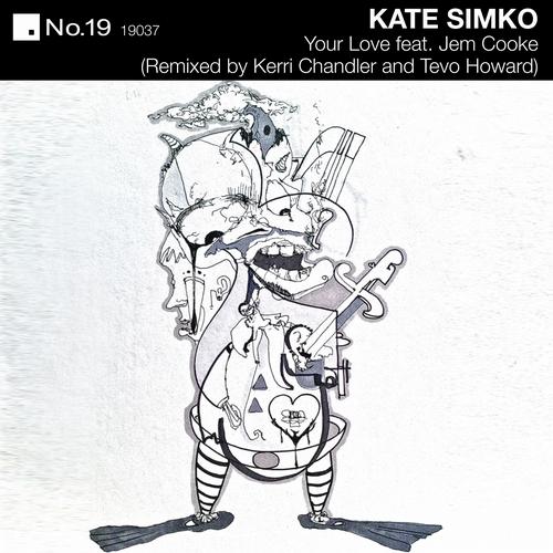Kate Simko - Your Love feat. Jem Cooke