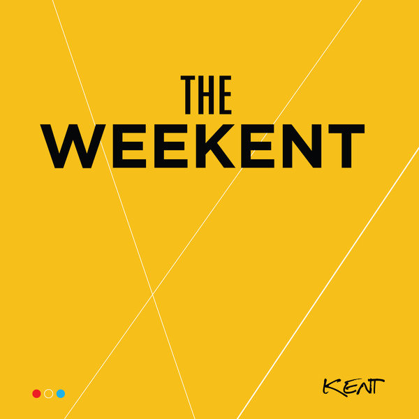 Kent - The Weekent