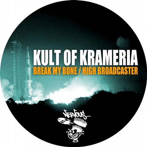Kult Of Krameria - Break My Bone - High Broadcaster