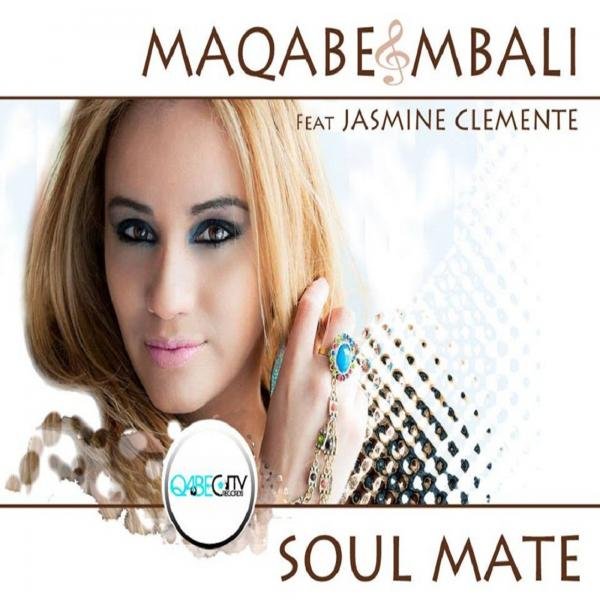 Maqabe & Mbali - Soul Mate
