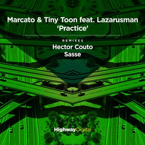 Marcato & Tiny Toon feat. Lazarusman - Practice