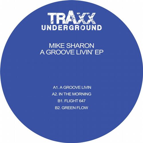 Mike Sharon - A Groove Livin' EP