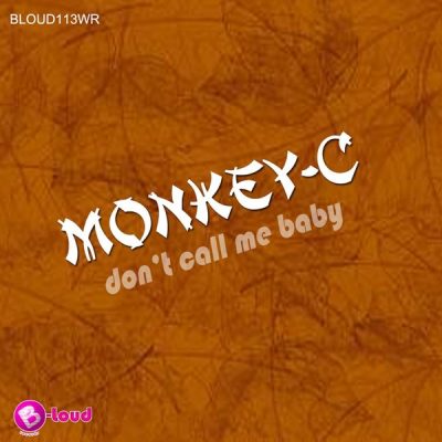 00-Monkey-C-Don't Call Me Baby BLOUD113WR-2013--Feelmusic.cc