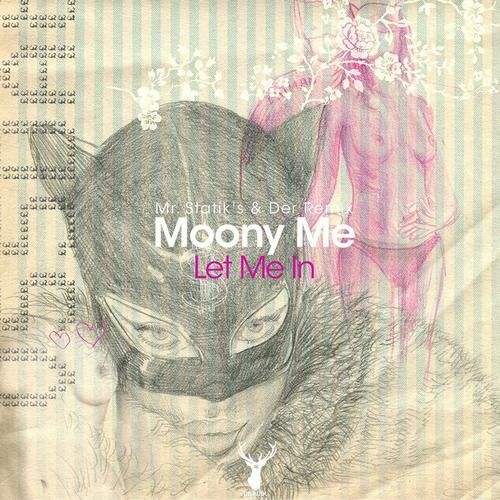Moony Me - Let Me In
