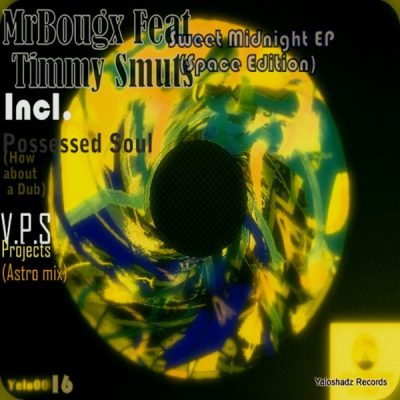 00-Mrbougx & Timy Smuts-Sweet Midnight EP (Space Edition) YELO016 -2013--Feelmusic.cc