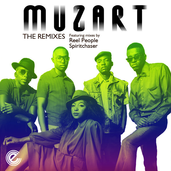 Muzart - The Remixes (Includes Reel People & Spiritchaser Remixes)