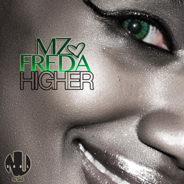 Mz. Freda - Higher