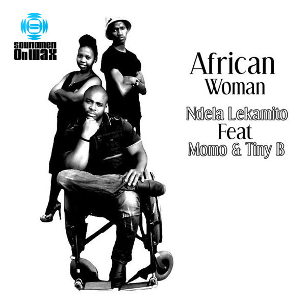 Ndela Lekamito feat. Momo & Tiny B - African Woman