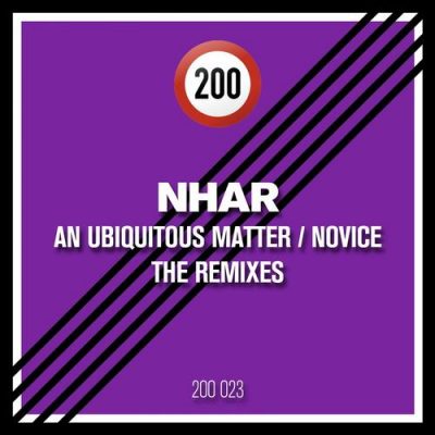 00-Nhar-An Ubiquitous Matter - Novice - The Remixes 200023-2013--Feelmusic.cc