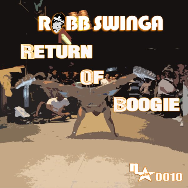 Robb Swinga - Return Of Boogie