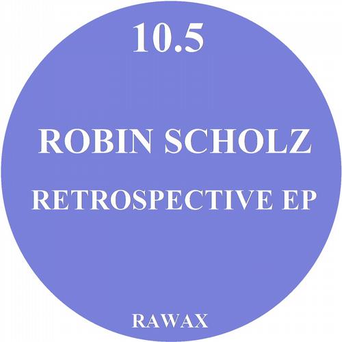 Robin Scholz - Retrospective EP
