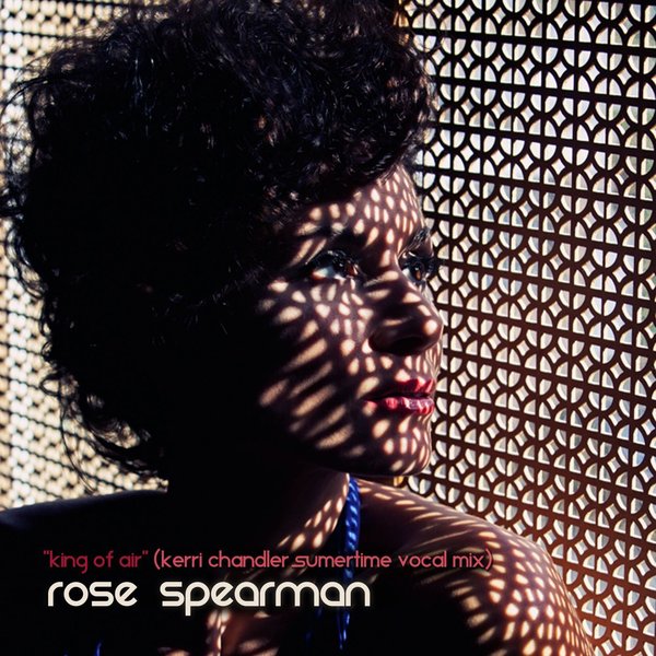 Rose Spearman - King Of Air