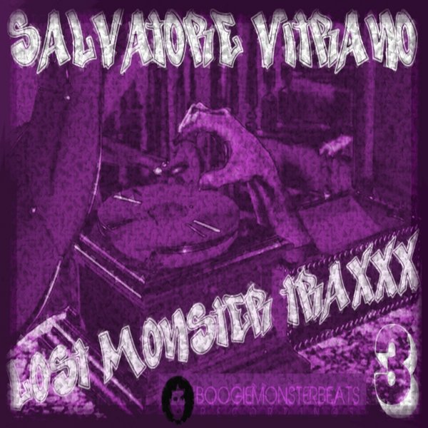 Salvatore Vitrano - LOST MONSTER TRAXXX 3