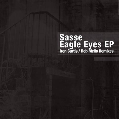 Sasse - Eagle Eyes EP