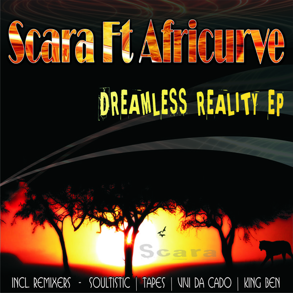 Scara Ft Africurve - Dreamless Reality EP