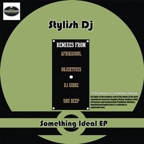 Stylish Dj - Something Ideal EP