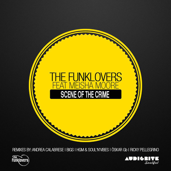 The Funklovers Ft Meisha Moore - Scene Of The Crime