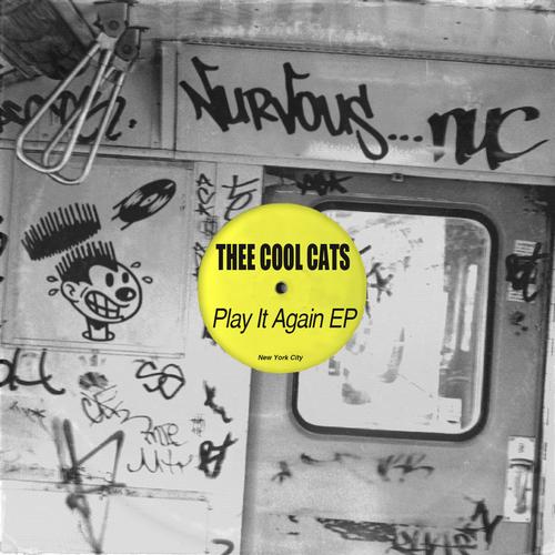 Thee Cool Cats - Play It Again EP