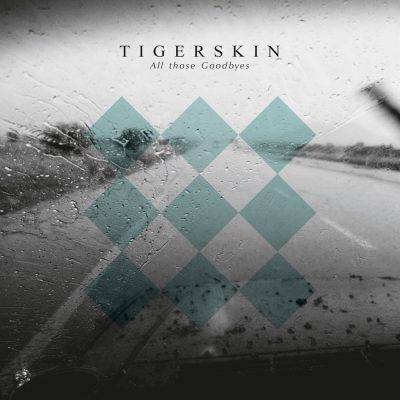00-Tigerskin-All Those Goodbyes DIRTLP05-2013--Feelmusic.cc