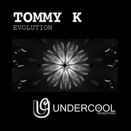 Tommy K - Evolution