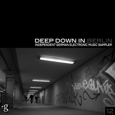 00-VA-Deep Down In Berlin 12 - Independent German Electronic Music Sampler GSPCOMP190-2013--Feelmusic.cc