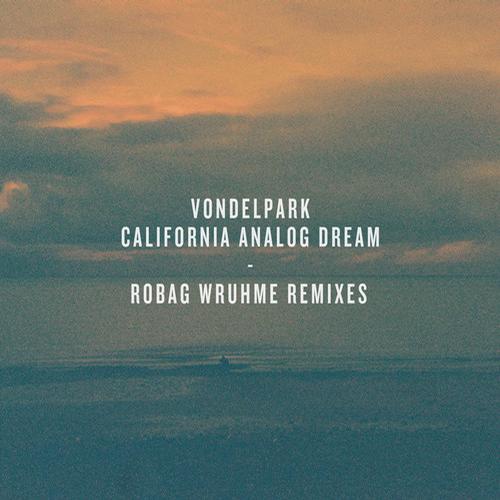 Vondelpark - California Analog Dream (Robag Wruhme Remixes)