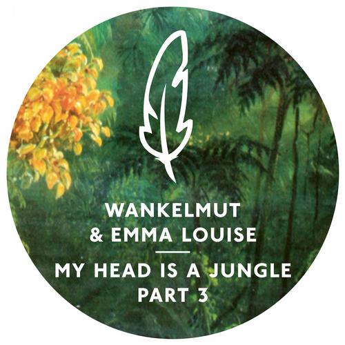 Wankelmut & Emma Louise - My Head Is A Jungle - Part 3