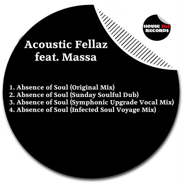 Acoustic Fellaz feat. Massa - Absence Of Soul