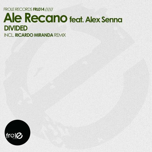 Ale Recano feat. Alex Senna - Divided