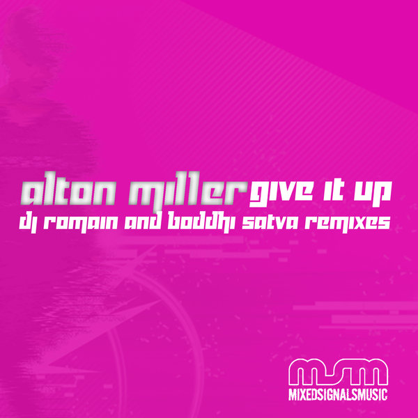 Alton Miller - Give It Up