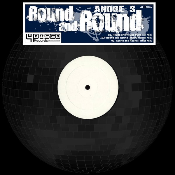 Andre S - Round and Round