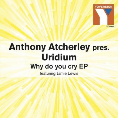 00-Anthony Atcherley Pres. Uridium-YOV006-2013--Feelmusic.cc