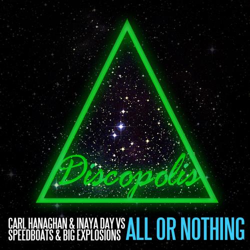 Carl Hanaghan & Inaya Day vs Speedboats & Big Explosions - All Or Nothing