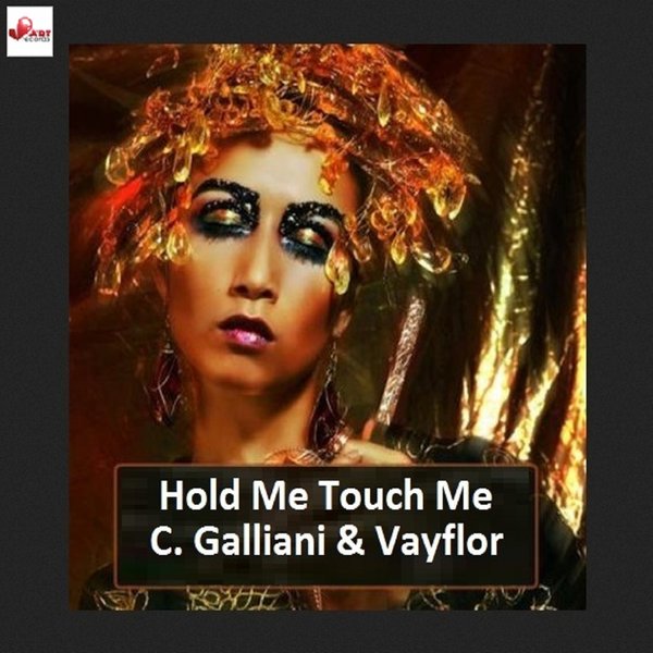 Carlo Galliani - Hold Me Touch Me