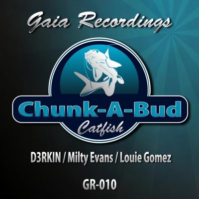 00-Chunk-A-Bud-Catfish GR010 -2013--Feelmusic.cc