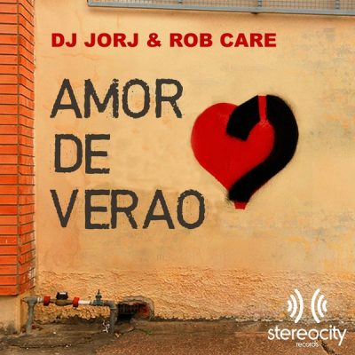 00-DJ Jorj & Rob Care-Amor De Verao STC022-2013--Feelmusic.cc