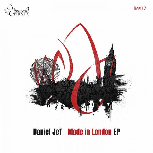 Daniel Jef - Made In London EP