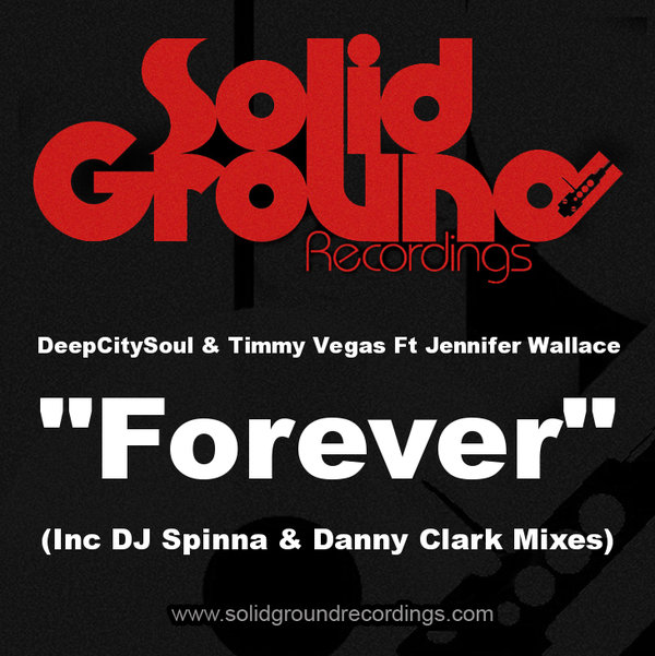 Deepcitysoul & Timmy Vegas Ft Jennifer Wallace - Forever