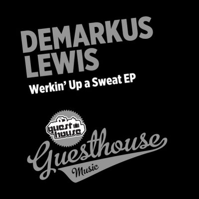 00-Demarkus Lewis-Werkin' Up A Sweat EP GMD195-2013--Feelmusic.cc