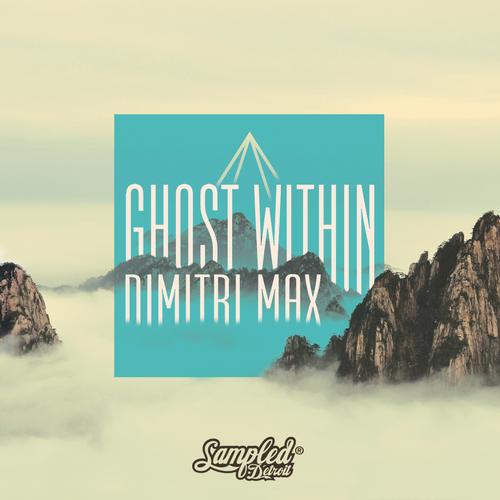 Dimitri Max - Ghost Within