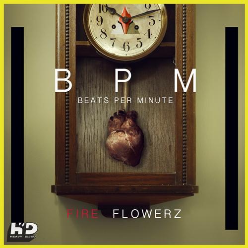 Fire Flowerz - Beats Per Minute